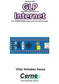 Monitorando Glp Remotamente Através Da Internet Com Stm32f103c8 Programado Em Arduino E Php (eBook, PDF)