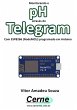 Monitorando O Ph Através Do Telegram... - Bild 1