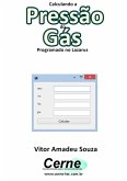 Calculando A Pressão Do Gás Programado No Lazarus (eBook, PDF)