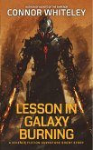 Lesson In Galaxy Burning: A Science Fiction Adventure Short Story (Agents of The Emperor Science Fiction Stories) (eBook, ePUB)