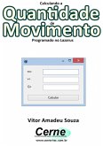 Calculando A Quantidade De Movimento Programado No Lazarus (eBook, PDF)