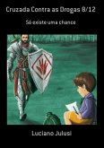 Cruzada Contra As Drogas 8/12 (eBook, PDF)