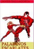 Paladinos Escarlates (ilustrado) (eBook, PDF)