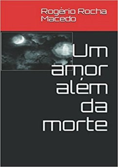 Cover Um Amor Alem Da Morte (eBook, PDF)