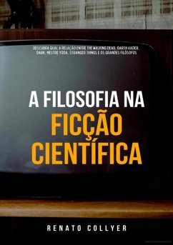 Cover A Filosofia Na Ficção Científica (eBook, PDF)