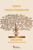 Recortes Clínicos De Psicogenealogia (eBook, PDF)