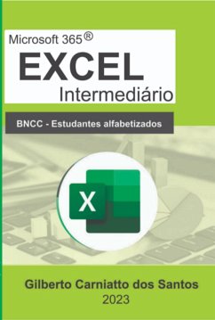 Microsoft 365 - Excel Intermediário (eBook, PDF) - Dos Santos, Gilberto Carniatto