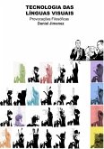 Tecnologia Das Línguas Visuais (eBook, PDF) Tecnologia Das Línguas Visuais (eBook, PDF)