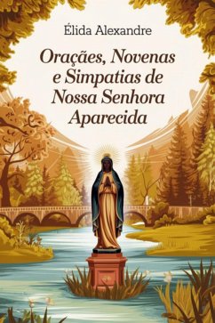 Cover Orações, Novenas E Simpatias De Nossa Senhora Aparecida (eBook, PDF)