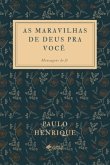 As Maravilhas De Deus Pra Você (eBook, PDF)