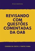 Revisando Com Questões Da Oab: Ética E Disciplina (eBook, PDF)