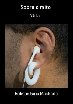 Sobre O Mito (eBook, PDF) - Machado, Robson Girio