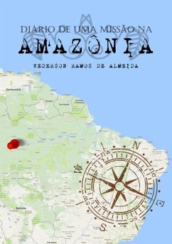 Diário De Uma Missão Na Amazônia (eBook, PDF) - de Almeida, Wederson Ramos