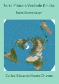 Terra Plana A Verdade Oculta (eBook, PDF)