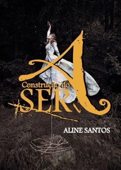 Cover A Construção Do Ser (eBook, PDF)