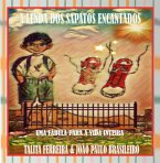 A Lenda Dos Sapatos Encantados (eBook, PDF)