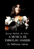 A Música De Emmylou Harris (eBook, PDF)