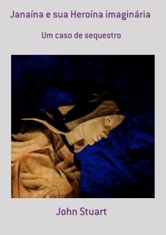 Cover Janaína E Sua Heroína Imaginária (eBook, PDF)