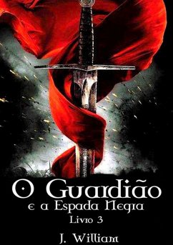 O Guardião (eBook, PDF) - William, J.