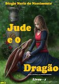 Jude E O Dragão - Livro 1 (eBook, PDF)