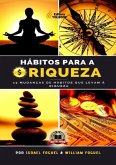 Hábitos Para A Riqueza (eBook, PDF) Hábitos Para A Riqueza (eBook, PDF)