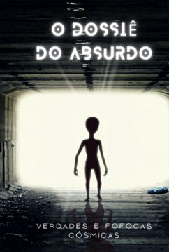 Cover O Dossiê Do Absurdo (eBook, PDF)