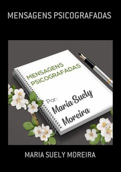 Mensagens Psicografadas (eBook, PDF) - Moreira, Maria Suely