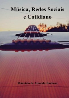 Música, Redes Sociais E Cotidiano (eBook, PDF) - de Barbosa, Mauricio Almeida