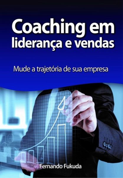 Coaching Em Liderança E Vendas (eBook, PDF)
