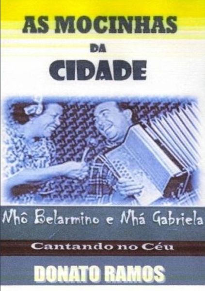 As Mocinhas Da Cidade (eBook, PDF) As Mocinhas Da Cidade (eBook, PDF)