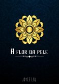 À Flor Da Pele (eBook, PDF)