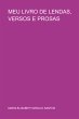 Meu Livro De Lendas, Versos E Prosas... - Bild 1