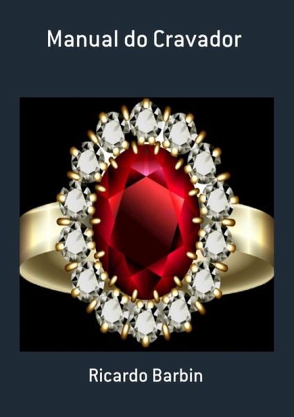 Manual Do Cravador (eBook, PDF)