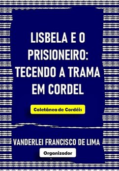 Cover Lisbela E O Prisioneiro: (eBook, PDF)