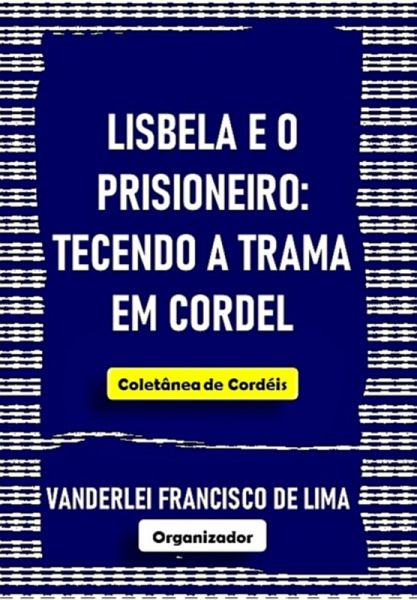 Lisbela E O Prisioneiro: (eBook, PDF)
