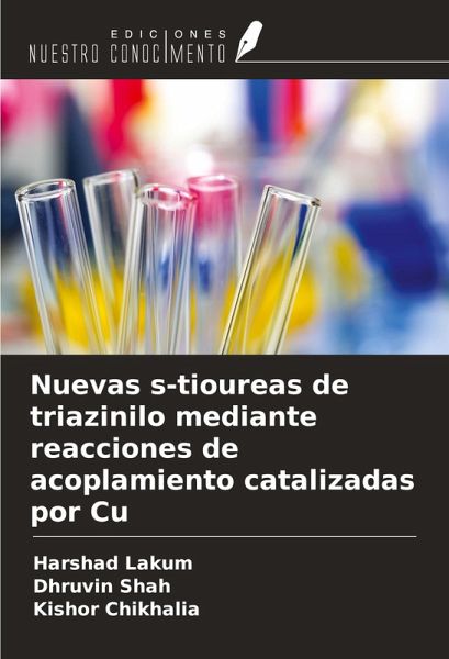 Nuevas s-tioureas de triazinilo mediante reacciones de acoplamiento catalizadas por Cu Nuevas s-tioureas de triazinilo mediante reacciones de acoplamiento catalizadas por Cu