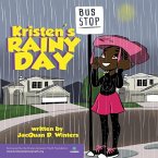 Kristen's Rainy Day Kristen's Rainy Day
