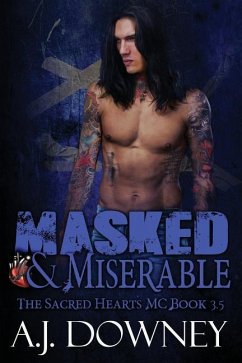 Masked & Miserable - Downey, A J