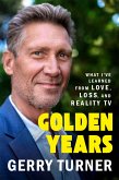 Golden Years Golden Years