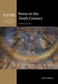 Rome in the Tenth Century Rome in the Tenth Century