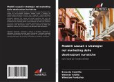 Modelli causali e strategici nel marketing delle destinazioni turistiche