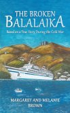 The Broken Balalaika