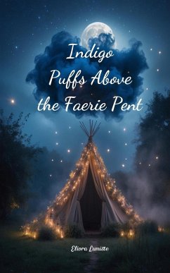 Indigo Puffs Above the Faerie Pent - Lumiste, Eliora