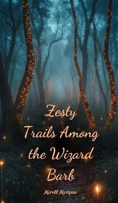 Cover Zesty Trails Among the Wizard Barb