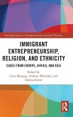 Immigrant Entrepreneurship, Religion, and Ethnicity