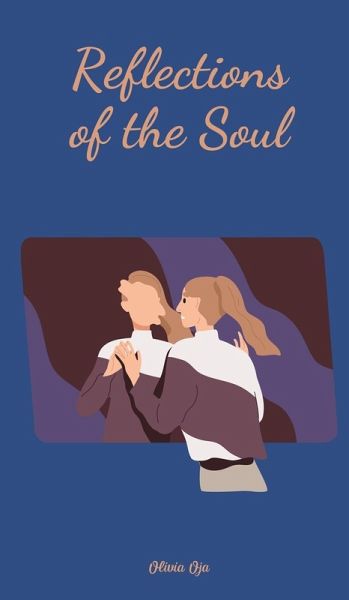 Reflections of the Soul Reflections of the Soul
