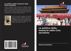 Cover La politica della memoria nella Cina socialista