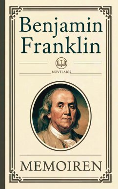 Cover Benjamin Franklin: Memoiren (eBook, ePUB)