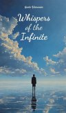 Whispers of the Infinite Whispers of the Infinite
