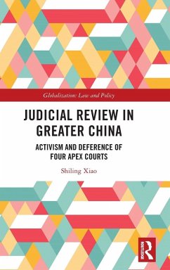 Judicial Review in Greater China - Xiao, Shiling